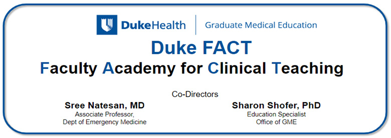 Duke Faculty Academy for Clinical Teaching
